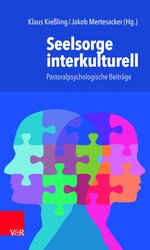 Seelsorge interkulturell Pastoralpsychologische Beiträge